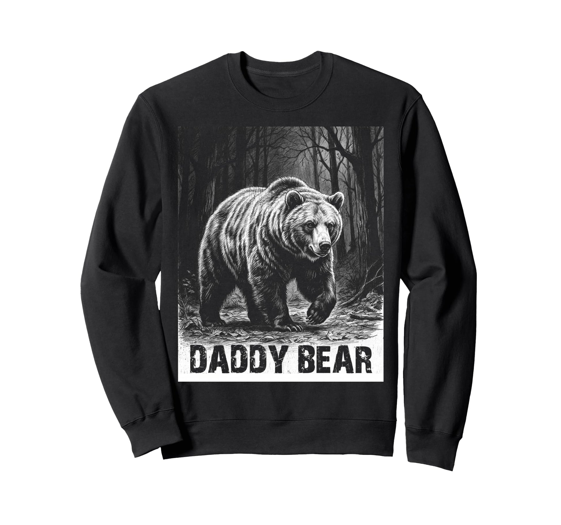 Daddy Bear Family Matching Dad Sweatshirt - Fun Novelty Design for Adults - T-Shirt, Sweatshirt, Hoodie