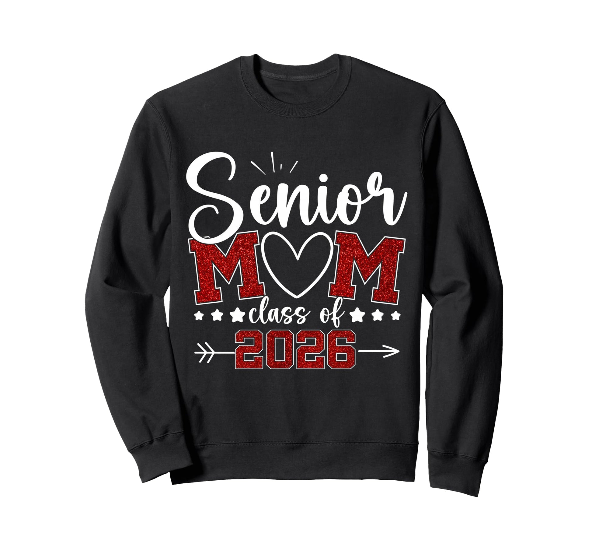 Senior Mom Class 2026 Proud Mom Senior Sweatshirt - Novelty Apparel Unisex - T-Shirt, Sweatshirt, Hoodie
