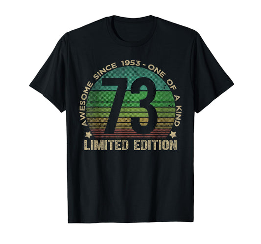 73 Year Old Gifts 1953 73Rd Birthday T-Shirt - Aesthetic Graphic Men Women - T-Shirt, Sweatshirt, Hoodie