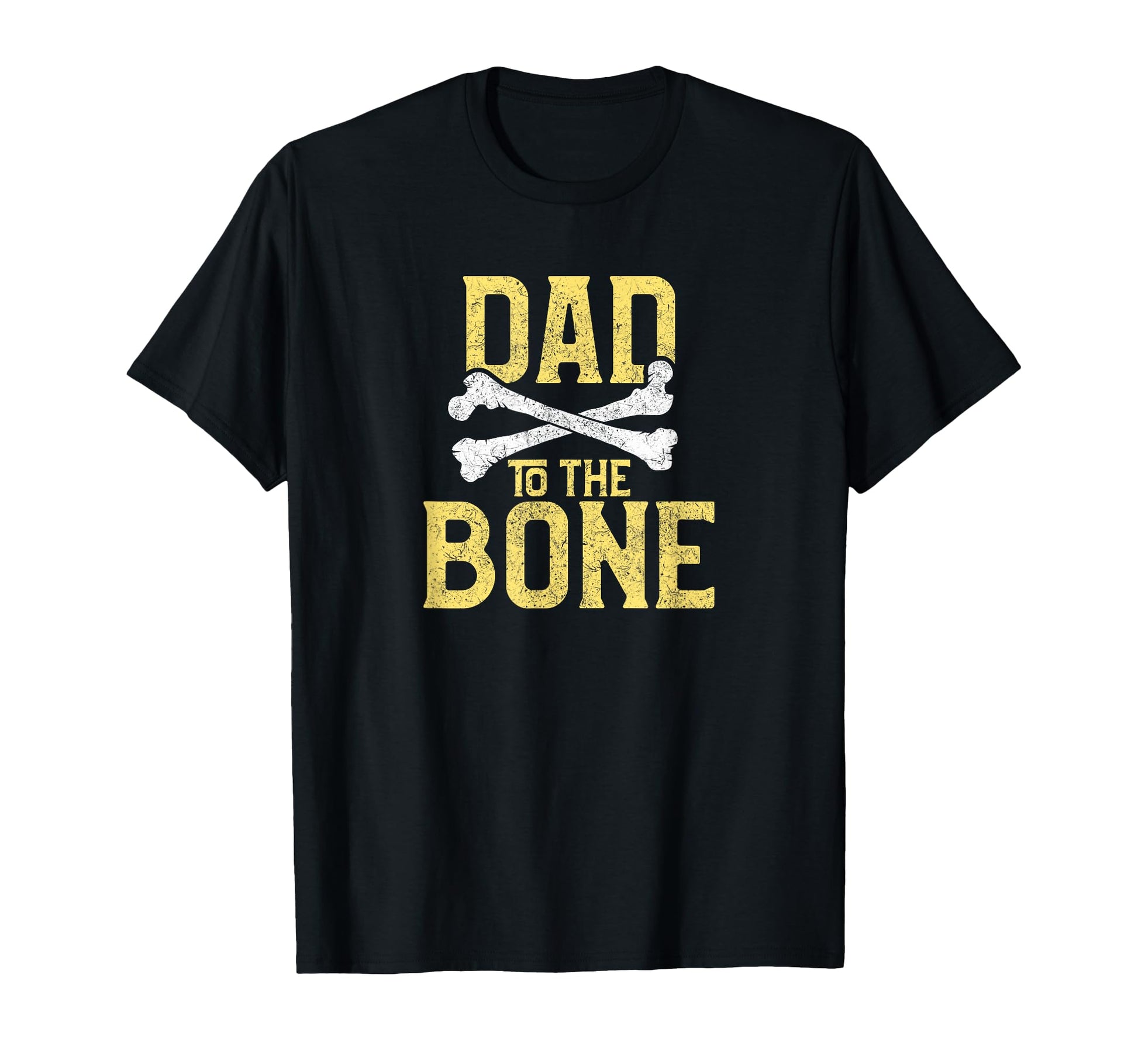 Funny Dad To Bone Pun Fathers Dad Jokes T-Shirt - Streetwear Style Unisex - T-Shirt, Sweatshirt, Hoodie