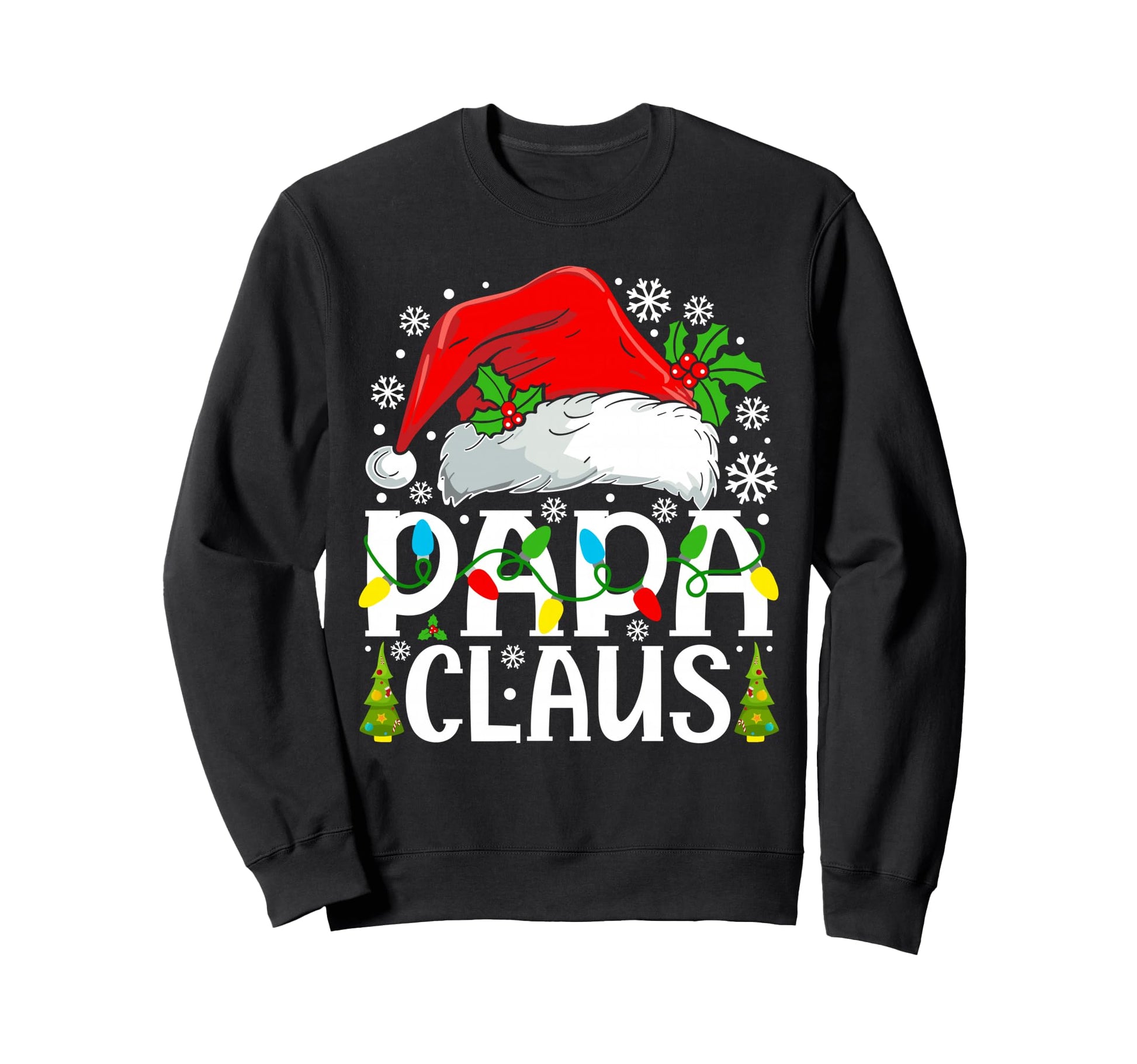Papa Claus Funny Family Matching Sweatshirt - Unique Graphic Unisex - T-Shirt, Sweatshirt, Hoodie