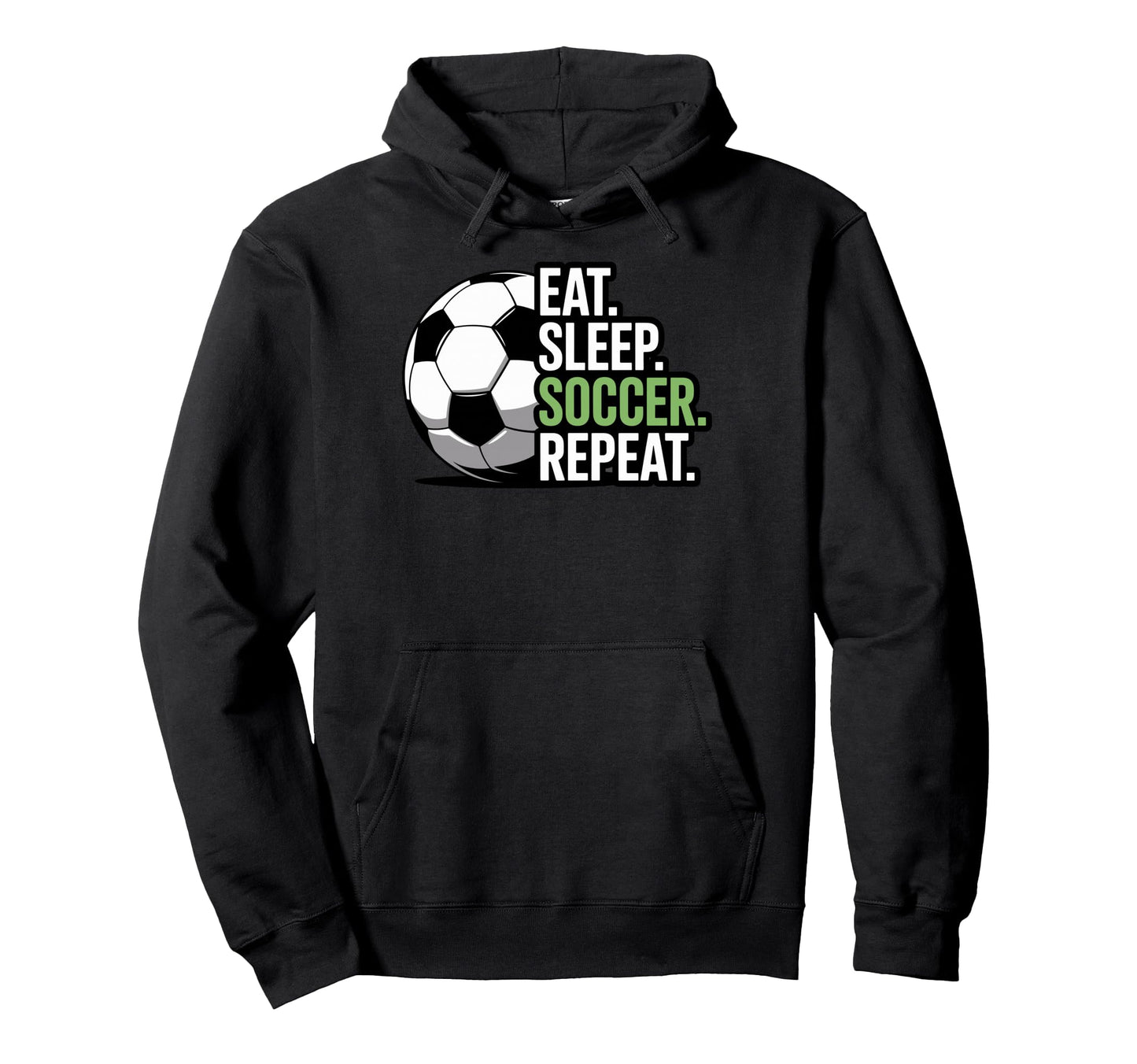 Eat Sleep Soccer Repet Goalie Player Hoodie - Novelty Apparel for Adults - T-Shirt, Sweatshirt, Hoodie