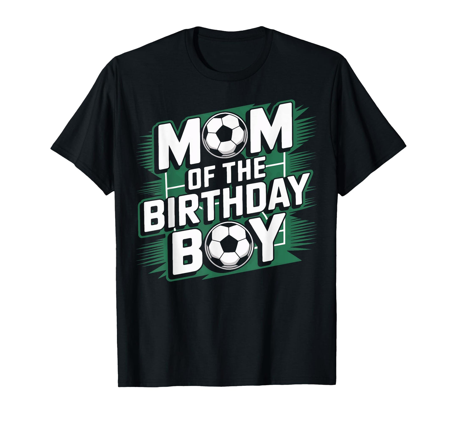 Mom Birthday Soccer Game Day Soccer T-Shirt - Trendy Graphic for Adults - T-Shirt, Sweatshirt, Hoodie