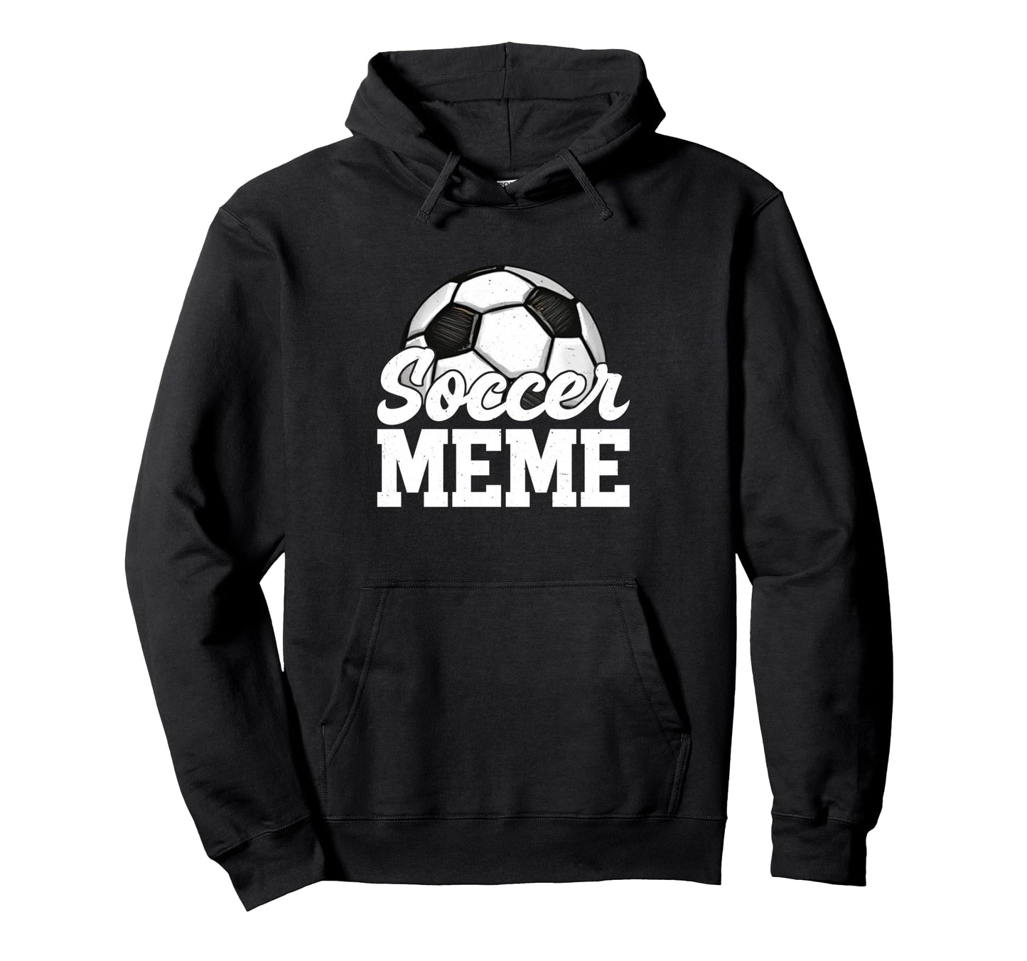 Soccer Meme Gifts Mothers Day Soccer Lovers Hoodie - Graphic Print Unisex - T-Shirt, Sweatshirt, Hoodie