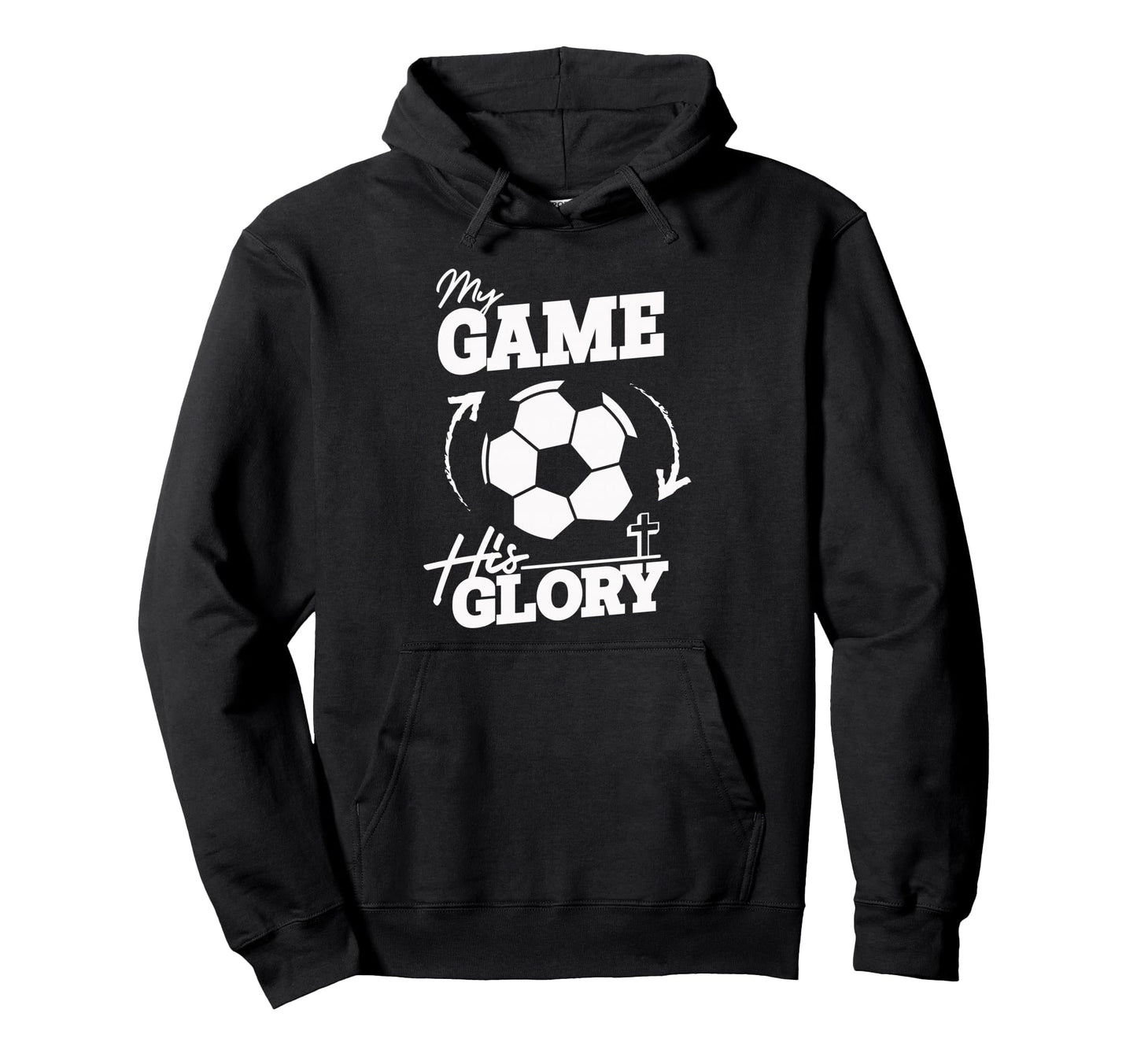 My Game His Glory Teen Christian Soccer Hoodie - Aesthetic Graphic Unisex - T-Shirt, Sweatshirt, Hoodie