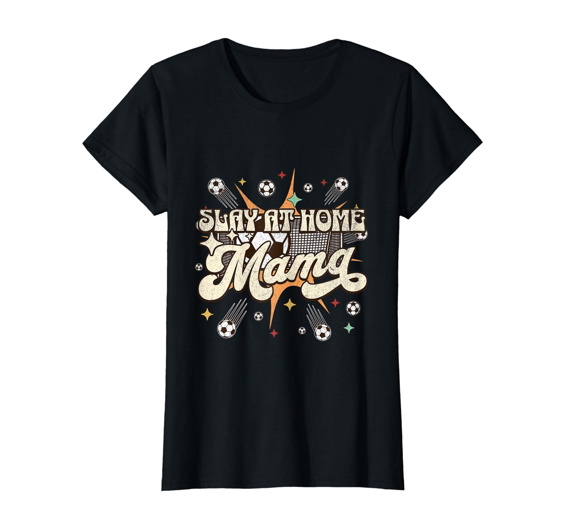 Funny Slay Home Mom Stay Home Soccer T-Shirt - Minimalist Print for Adults - T-Shirt, Sweatshirt, Hoodie