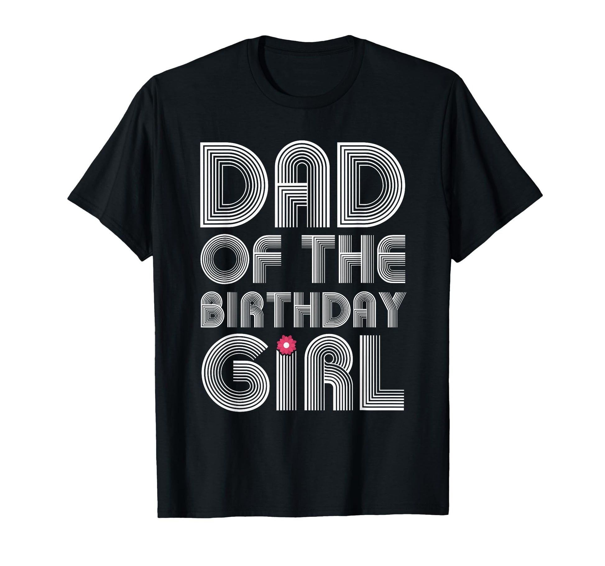 Mens Dad Birthday Daughter Matching T-Shirt - Streetwear Style Unisex - T-Shirt, Sweatshirt, Hoodie