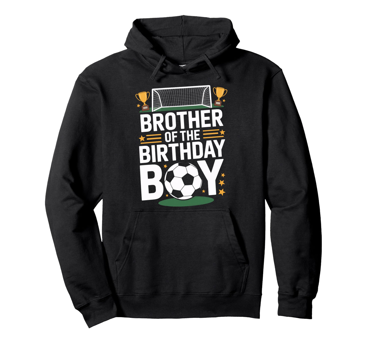 Brother Birthday Fun Soccer Day Hoodie - Aesthetic Graphic Men Women - T-Shirt, Sweatshirt, Hoodie