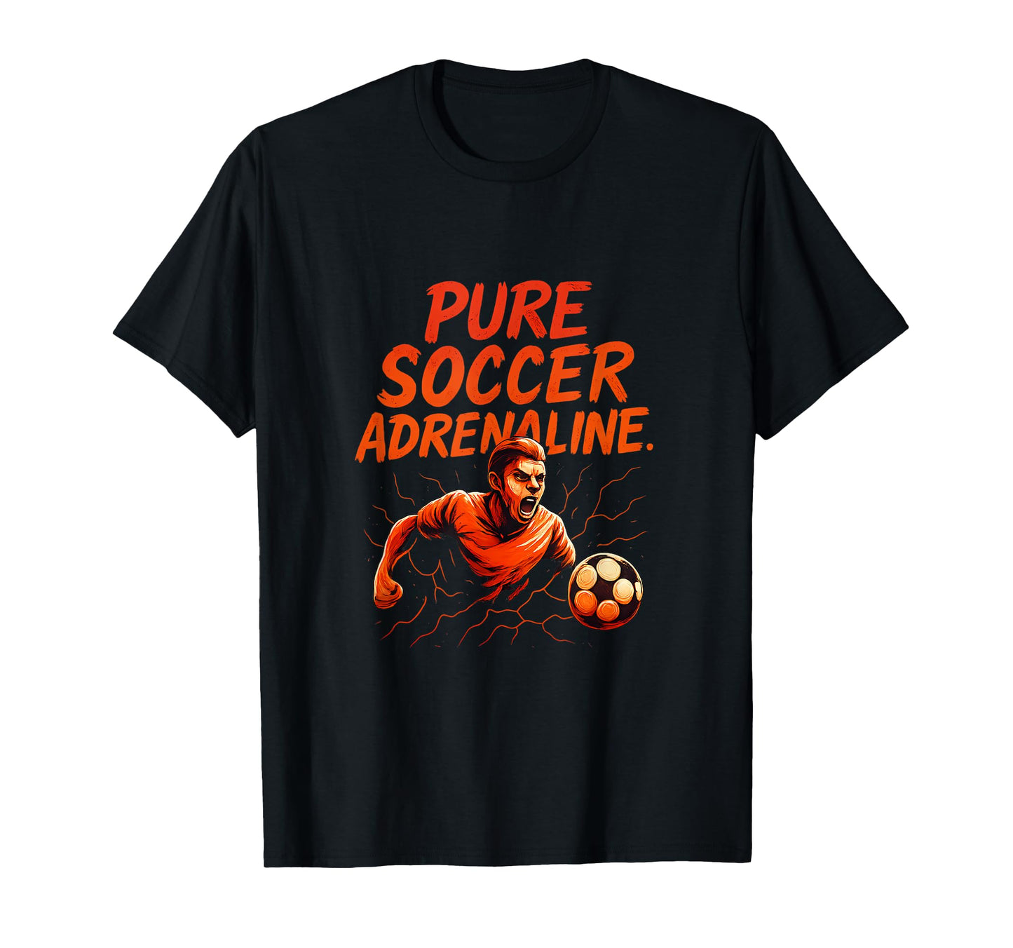 Pure Soccer Adrenaline Graffiti T-Shirt - Minimalist Print for Adults - T-Shirt, Sweatshirt, Hoodie