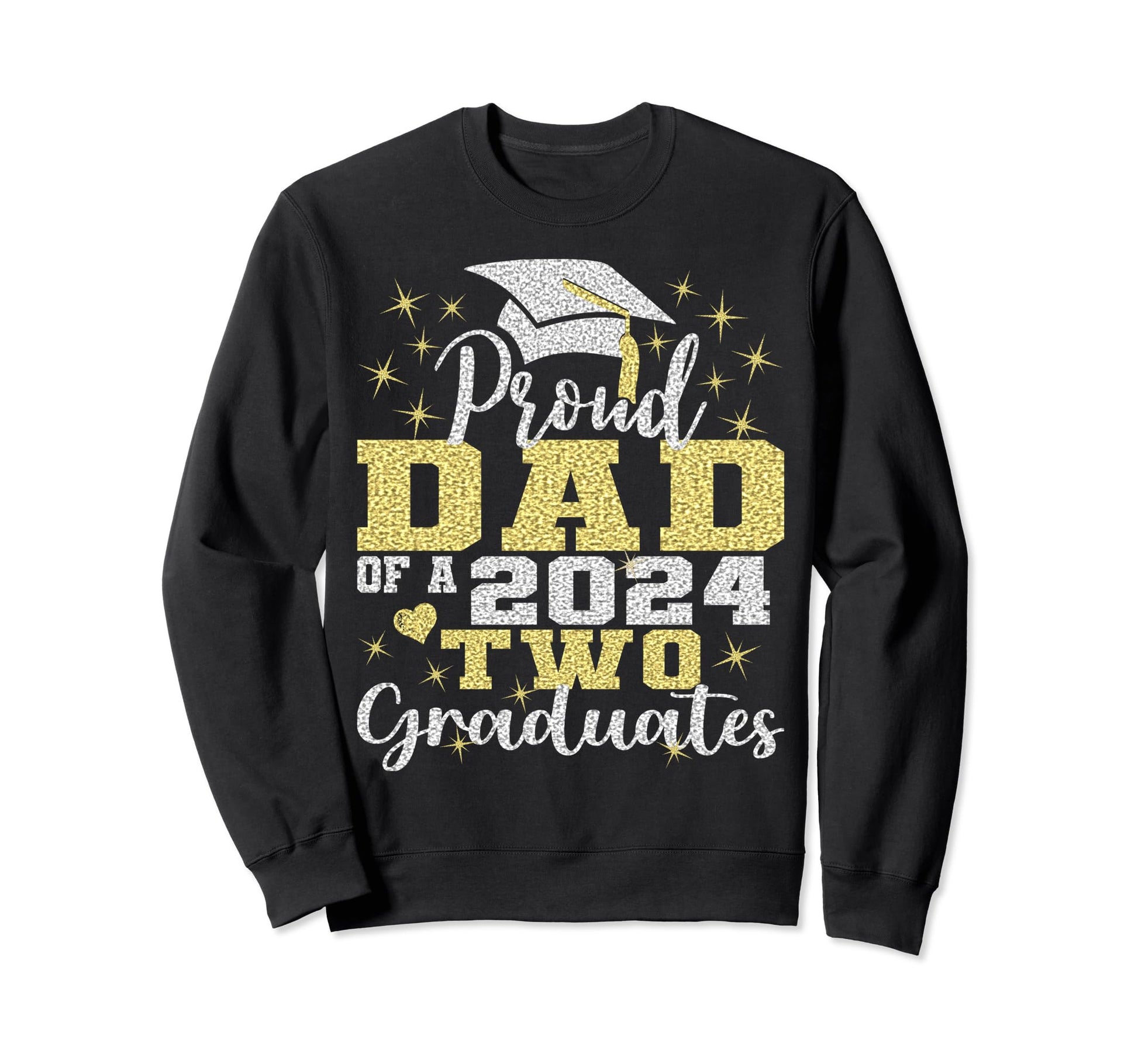 Proud Dad Two 2024 Graduate Class Sweatshirt - Aesthetic Graphic Men Women - T-Shirt, Sweatshirt, Hoodie