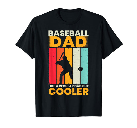 Baseball Dad Like Regular Dad But T-Shirt - Fun Novelty Design Unisex - T-Shirt, Sweatshirt, Hoodie