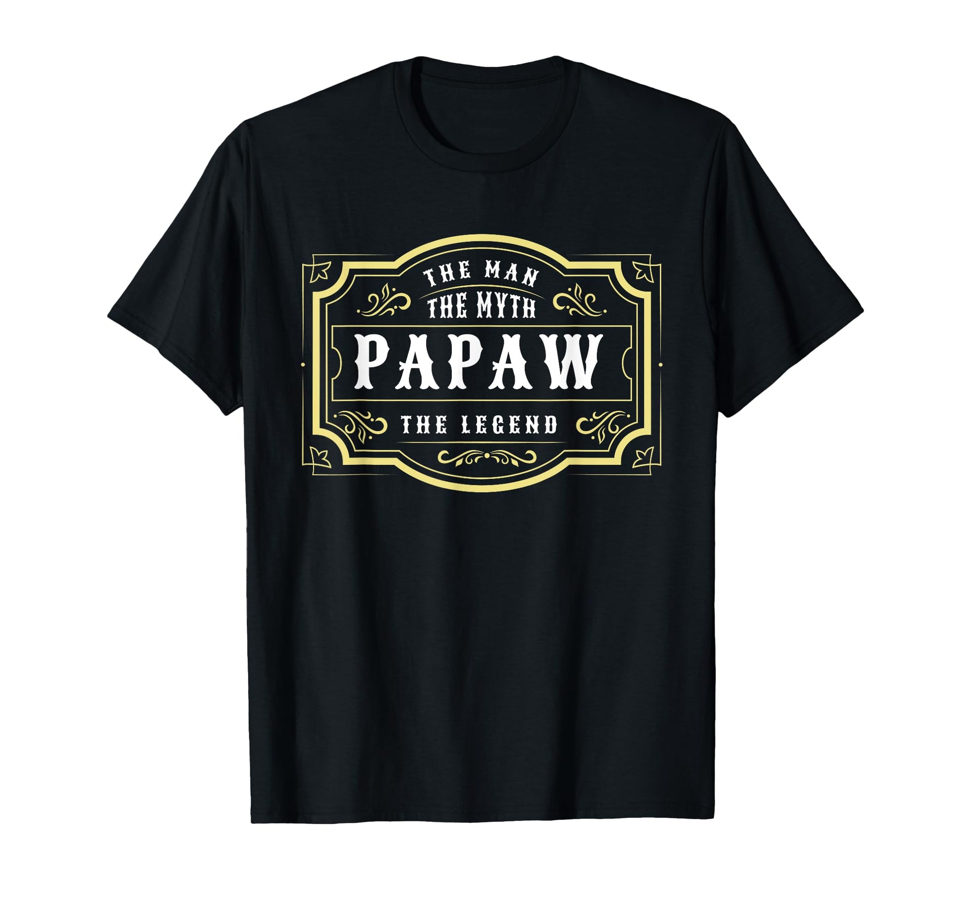 Papaw Myth Legend Dad Grandpa T-Shirt - Graphic Print Men Women - T-Shirt, Sweatshirt, Hoodie