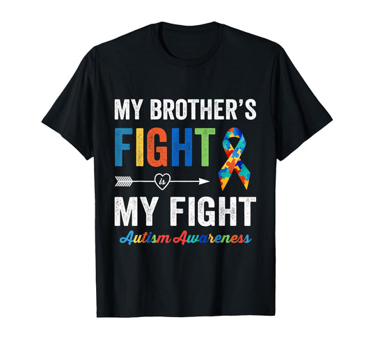 Autism Awareness Brother My Brothers T-Shirt - Novelty Apparel for Adults - T-Shirt, Sweatshirt, Hoodie