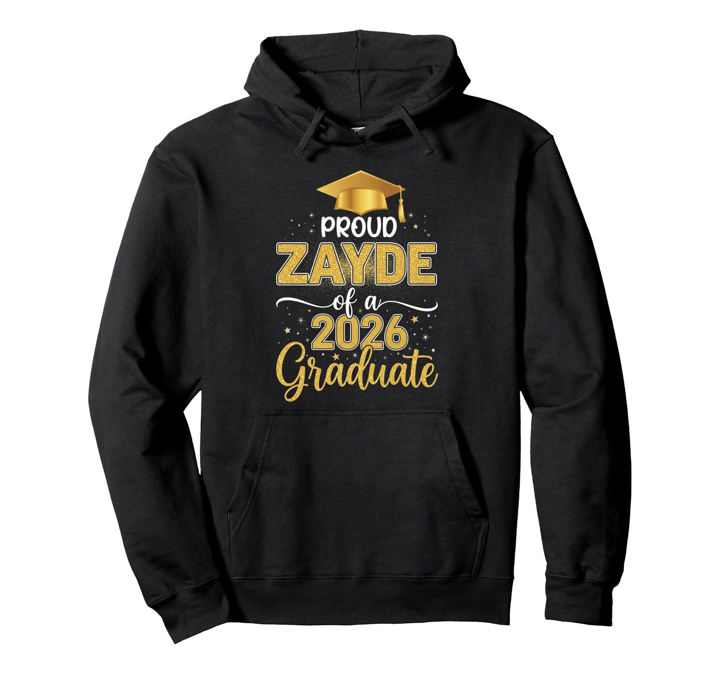 Proud Zayde Class 2026 Graduate Hoodie - Fun Novelty Design for Adults - T-Shirt, Sweatshirt, Hoodie