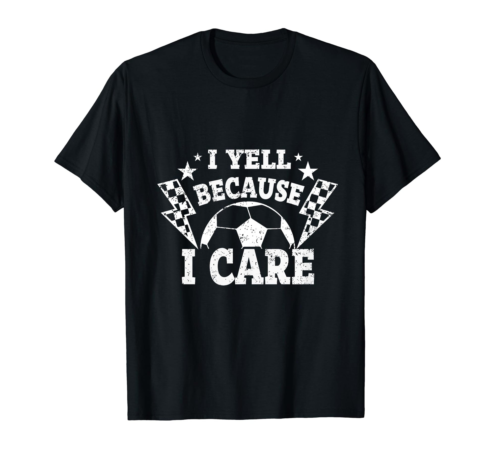 I Yell Because I Care Soccer Dads T-Shirt - Aesthetic Graphic for Adults - T-Shirt, Sweatshirt, Hoodie