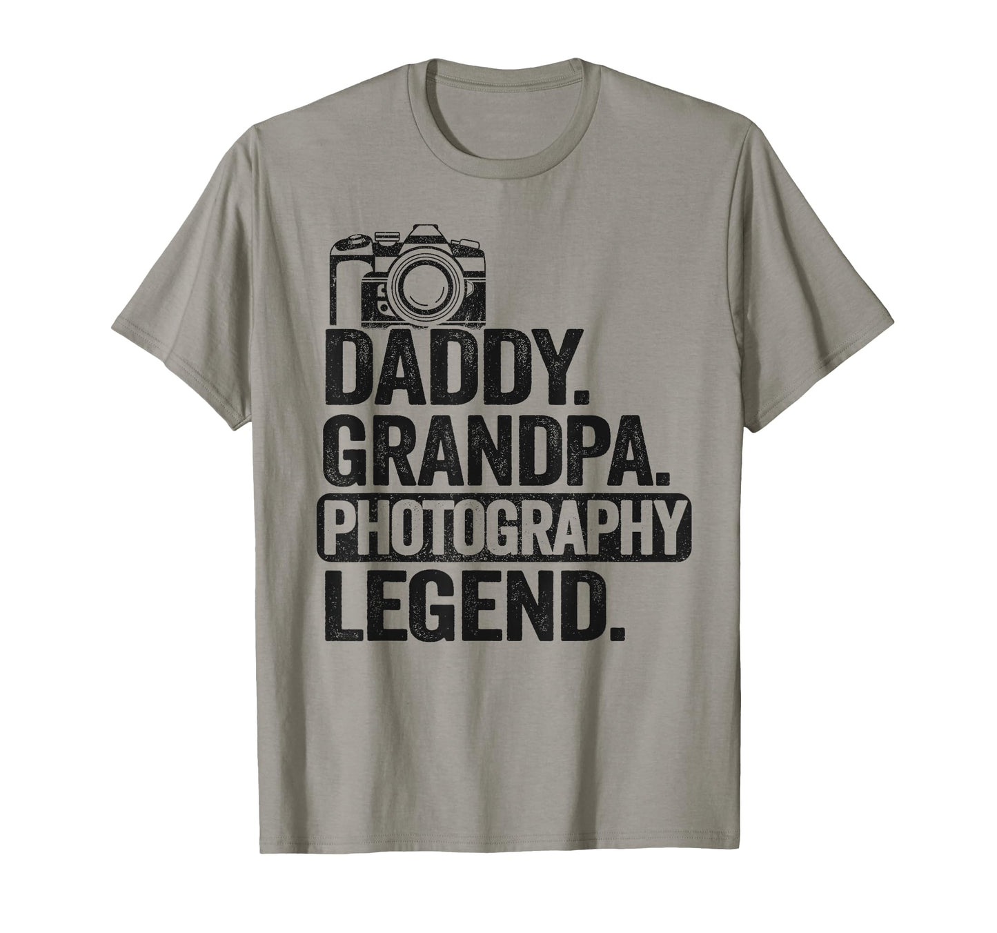 Daddy Grandpa Photography Legend T-Shirt - Fun Novelty Design for Adults - T-Shirt, Sweatshirt, Hoodie