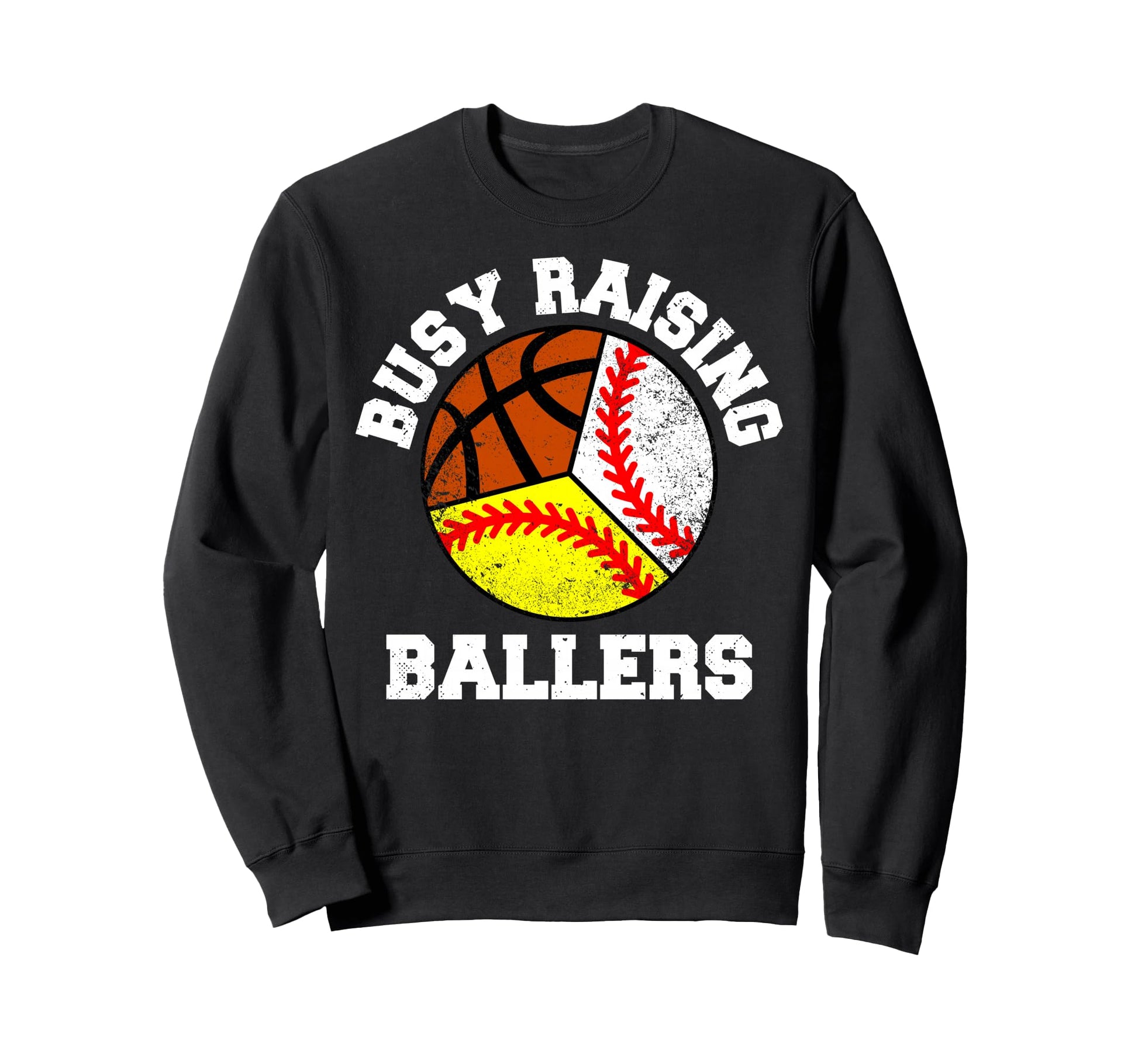 Busy Raising Ballers Funny Baseball Sweatshirt - Fun Novelty Design Unisex - T-Shirt, Sweatshirt, Hoodie