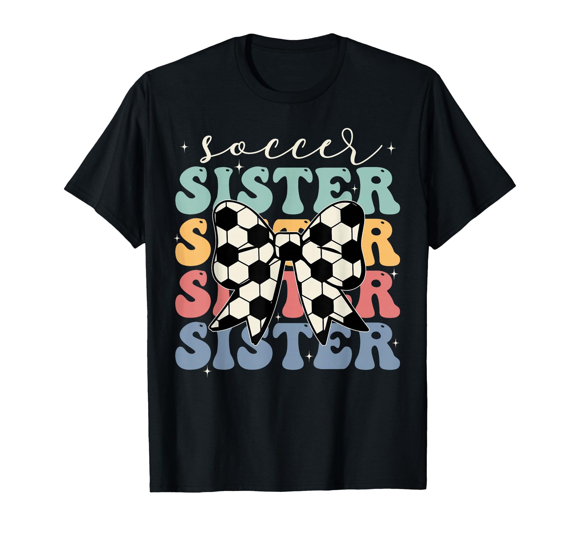 Soccer Sister Sport Lover Sister T-Shirt - Unique Graphic for Adults - T-Shirt, Sweatshirt, Hoodie