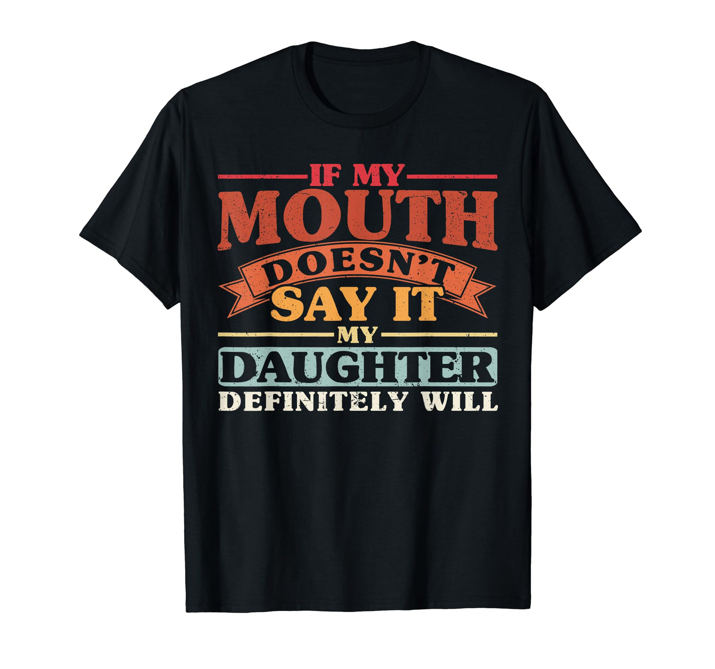 If My Mouth Doesnt Say It My T-Shirt - Aesthetic Graphic for Adults - T-Shirt, Sweatshirt, Hoodie