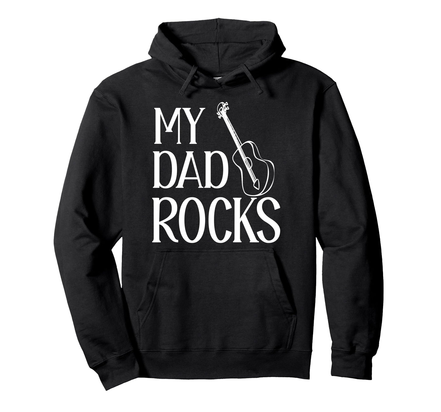 My Dad Rocks Daddy Pa Fathers Day Best Dad Hoodie - Trendy Graphic Unisex - T-Shirt, Sweatshirt, Hoodie
