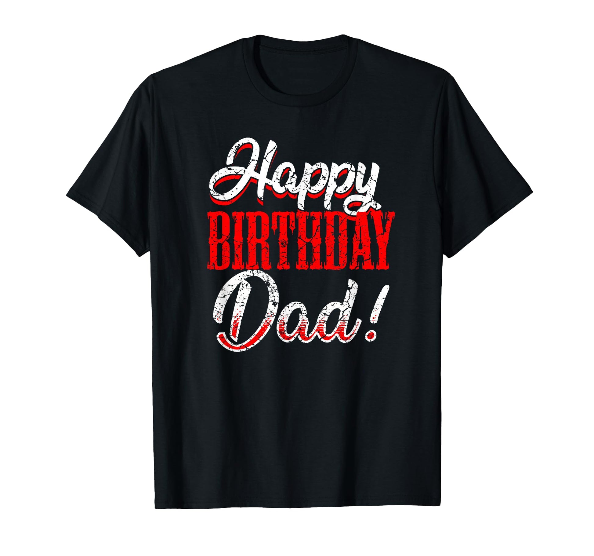 Happy Birthday Daddy Dad Fathers Day T-Shirt - Minimalist Print for Adults - T-Shirt, Sweatshirt, Hoodie