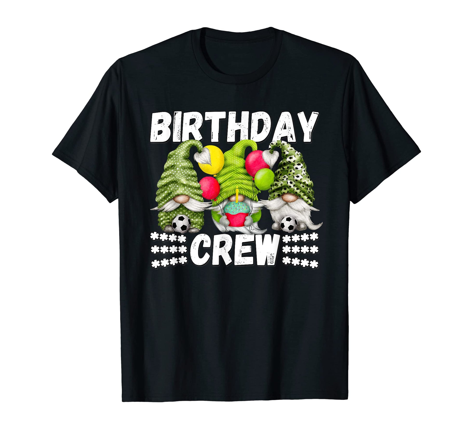 Green Birthday Crew Family Soccer T-Shirt - Fun Novelty Design Unisex - T-Shirt, Sweatshirt, Hoodie