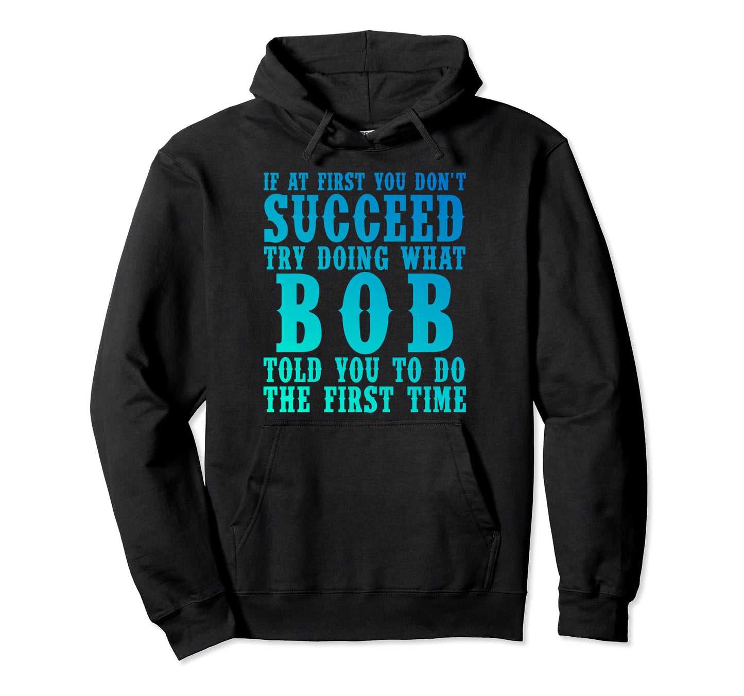 Funny Bob Gifts Fathers Day Funny Bob Hoodie - Aesthetic Graphic Unisex - T-Shirt, Sweatshirt, Hoodie