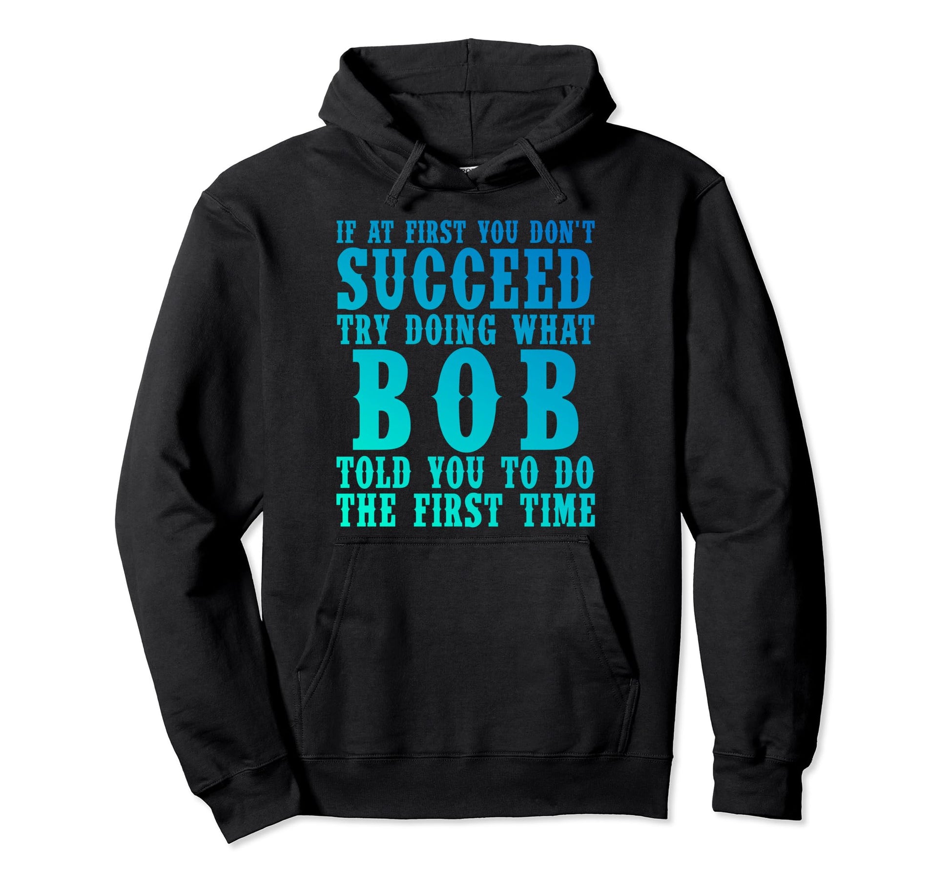 Funny Bob Gifts Fathers Day Funny Bob Hoodie - Aesthetic Graphic Unisex - T-Shirt, Sweatshirt, Hoodie