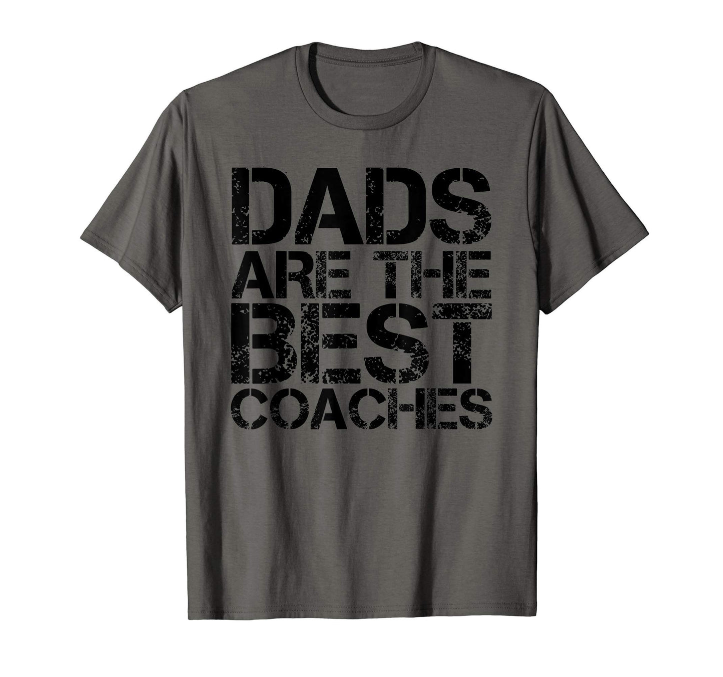 Dads Are Best Coaches Funny Sports T-Shirt - Unique Graphic Men Women - T-Shirt, Sweatshirt, Hoodie