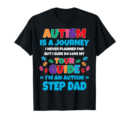 Autism Is Journey I Never Planned T-Shirt - Graphic Print for Adults - T-Shirt, Sweatshirt, Hoodie