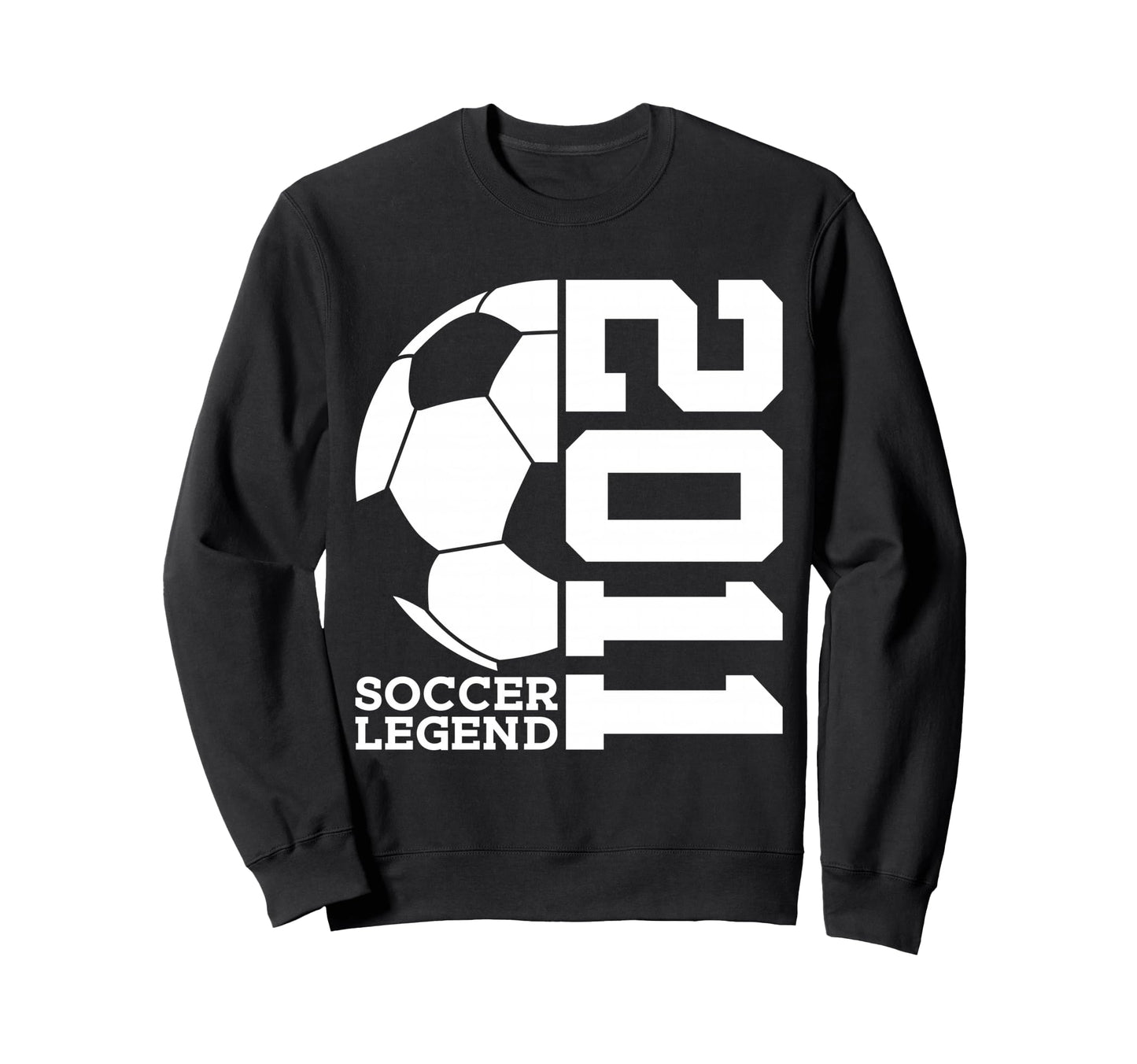 Soccer Legend 2011 15Th Birthday Sweatshirt - Custom Art Print Men Women - T-Shirt, Sweatshirt, Hoodie
