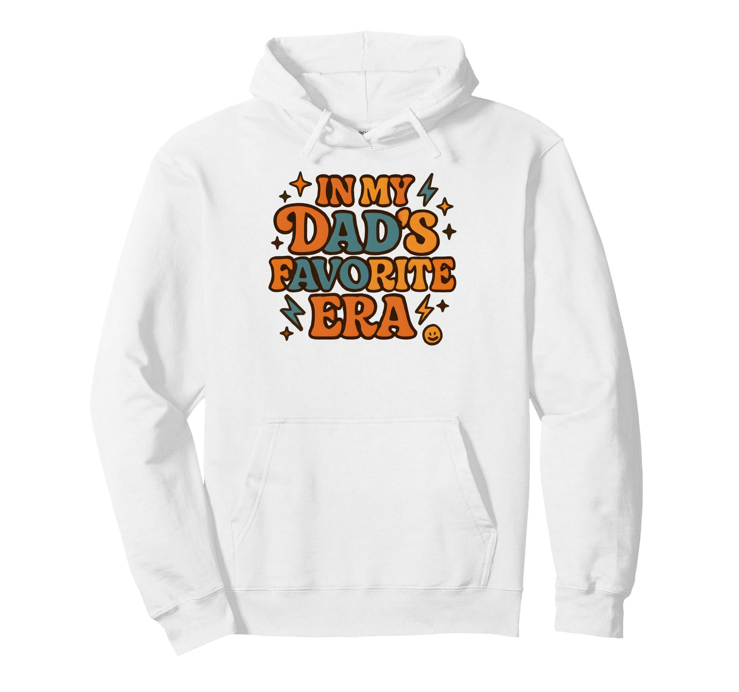 My Dads Favorite Era Family Daughter Hoodie - Fun Novelty Design Men Women - T-Shirt, Sweatshirt, Hoodie