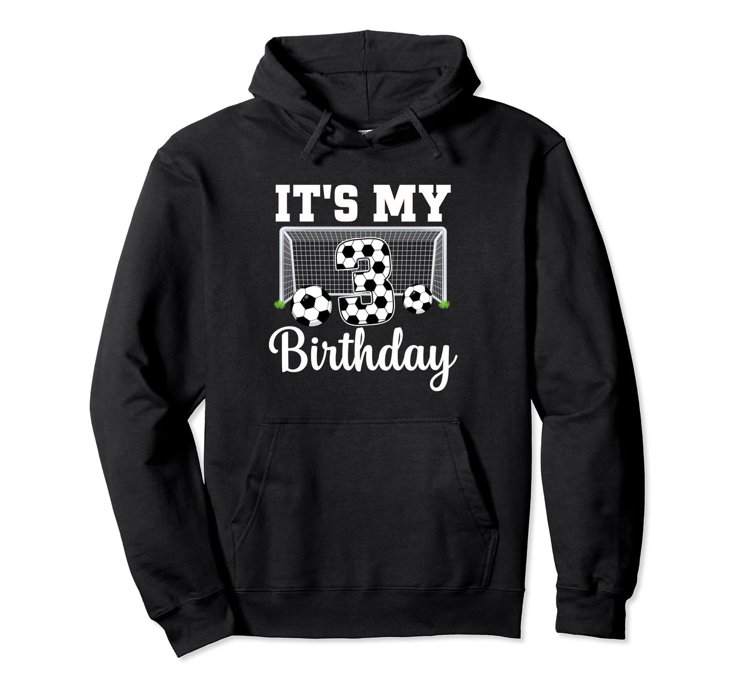 Its My 3Rd Birthday Soccer 3 Year Old Hoodie - Unique Graphic Men Women - T-Shirt, Sweatshirt, Hoodie