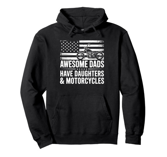 Awesome Dads Have Daughters And Hoodie - Graphic Print Men Women - T-Shirt, Sweatshirt, Hoodie