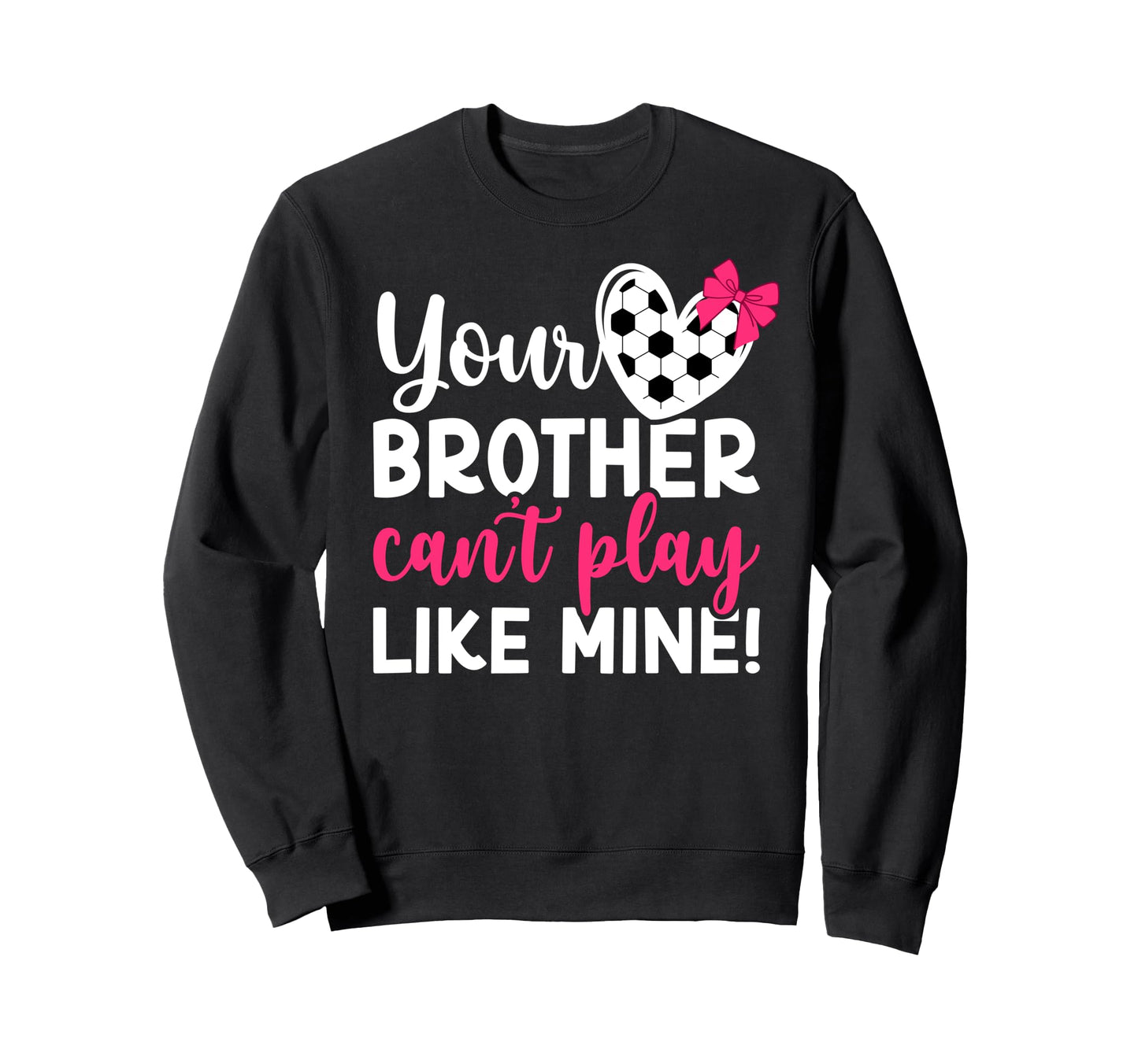 Soccer Sister Proud Soccer Players Sweatshirt - Graphic Print Unisex - T-Shirt, Sweatshirt, Hoodie