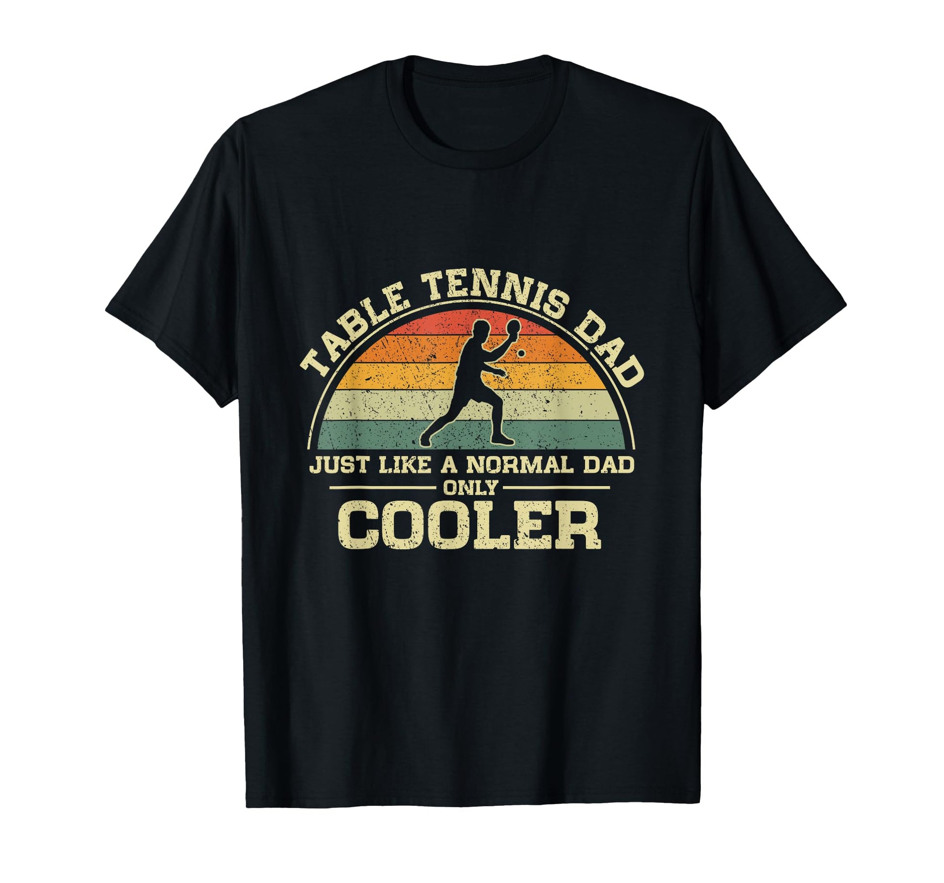 Table Tennis Dad Just Like Normal Dad T-Shirt - Minimalist Print Unisex - T-Shirt, Sweatshirt, Hoodie