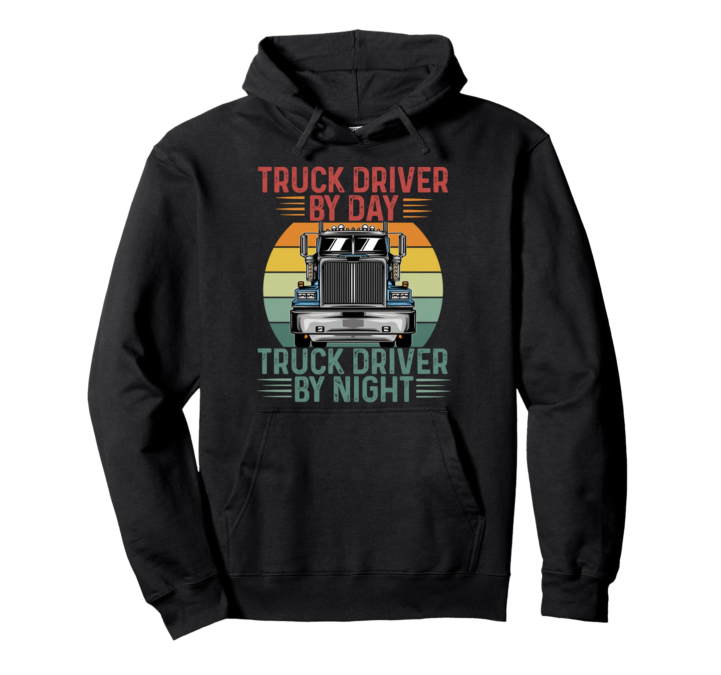 Truck Driver Art Dad Papa Trucking Cdl Hoodie - Graphic Print Unisex - T-Shirt, Sweatshirt, Hoodie