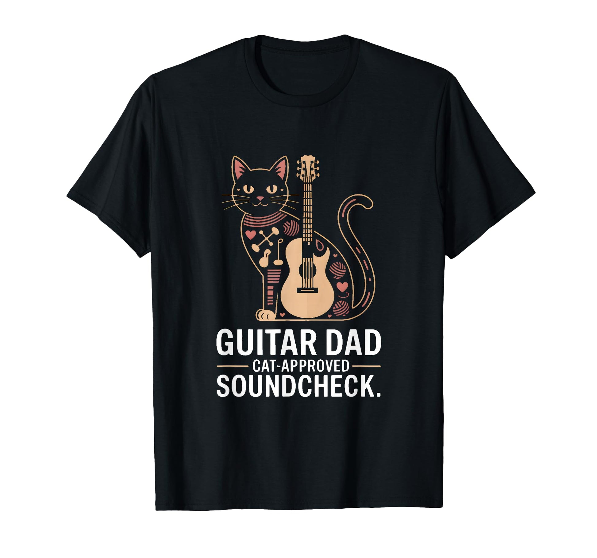 Funny Guitar Dad Cat Approved T-Shirt - Casual Everyday Wear Unisex - T-Shirt, Sweatshirt, Hoodie