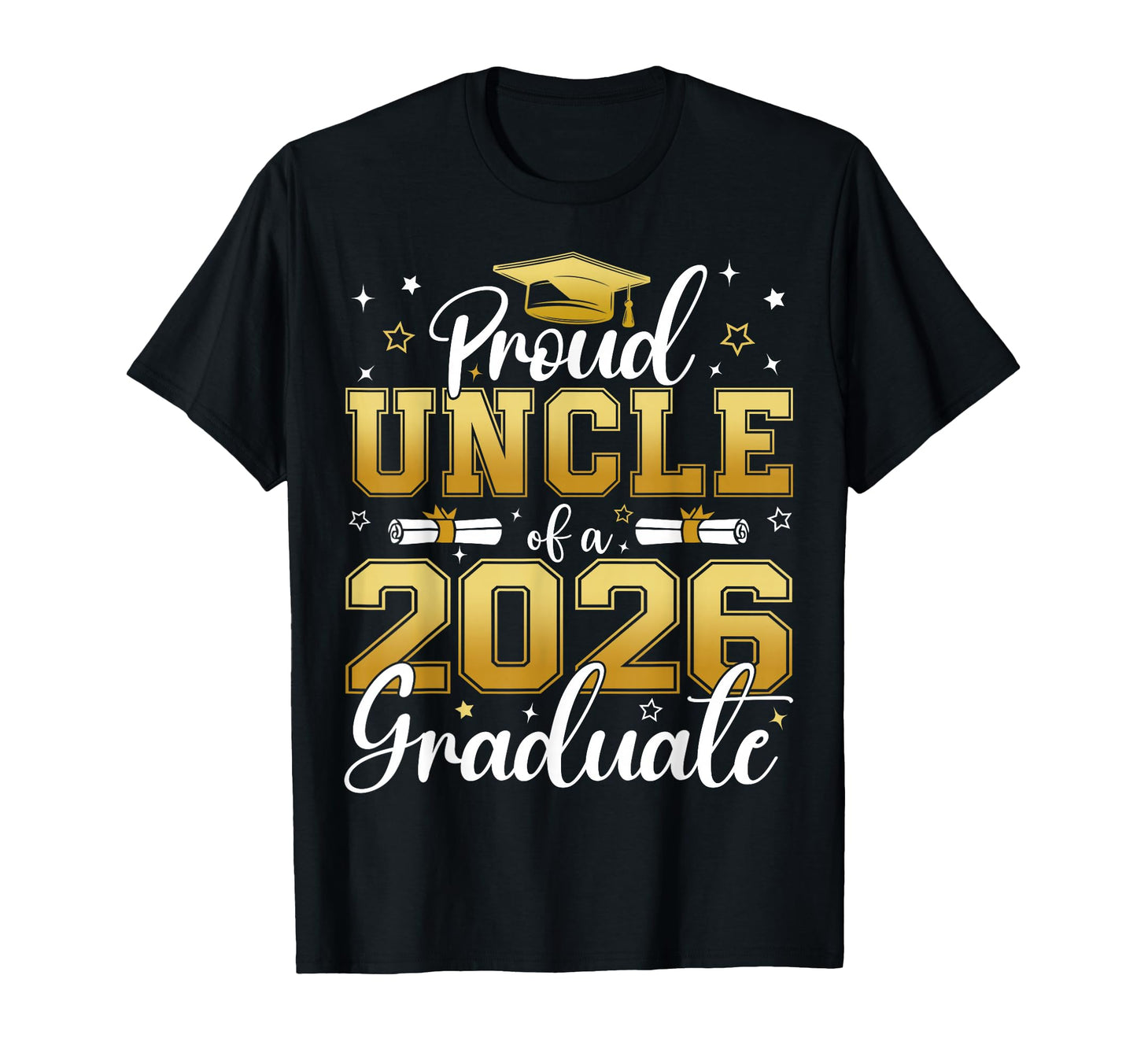 Proud Uncle Class 2026 Graduate Senior T-Shirt - Aesthetic Graphic Unisex - T-Shirt, Sweatshirt, Hoodie