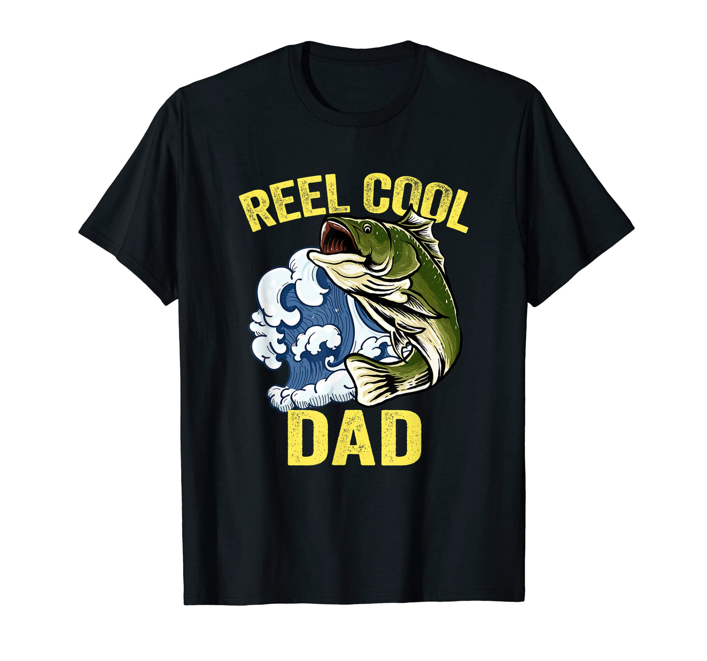 Reel Dad Fishing Fathers Day Dad Daddy T-Shirt - Unique Graphic Men Women - T-Shirt, Sweatshirt, Hoodie