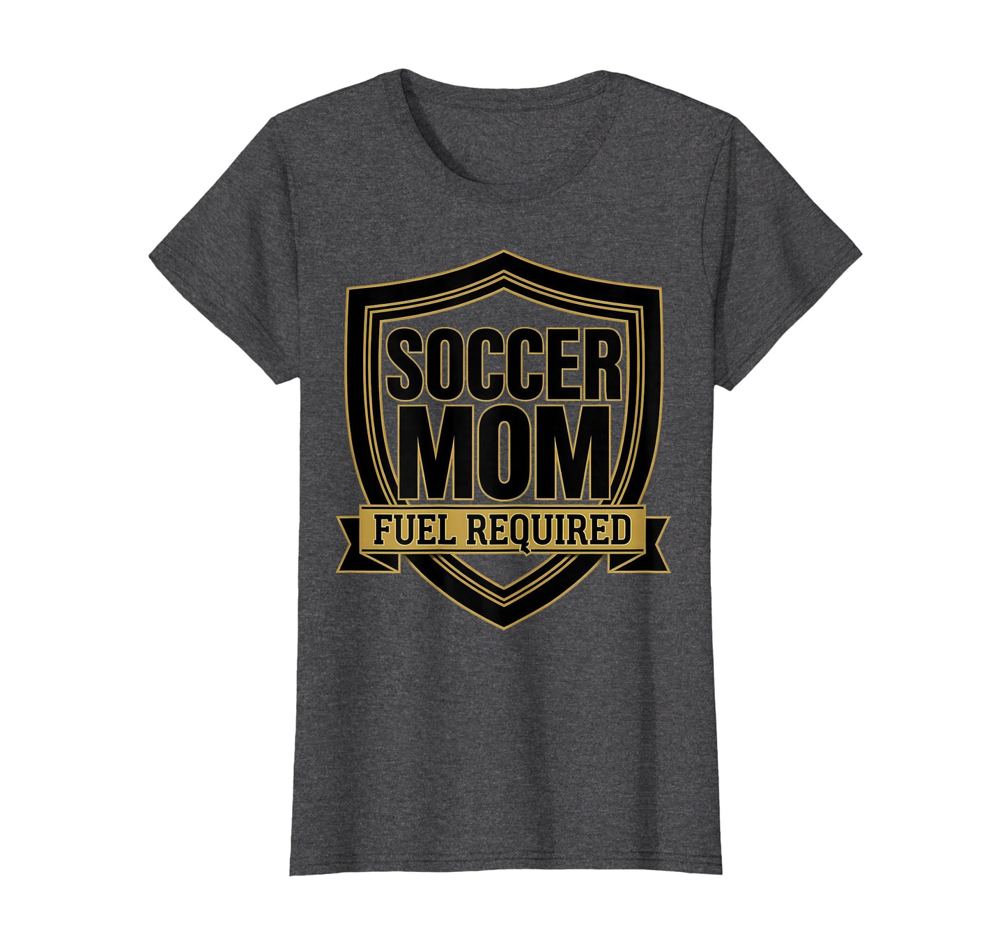 Soccer Mom Fuel Required Funny T-Shirt - Streetwear Style Men Women - T-Shirt, Sweatshirt, Hoodie