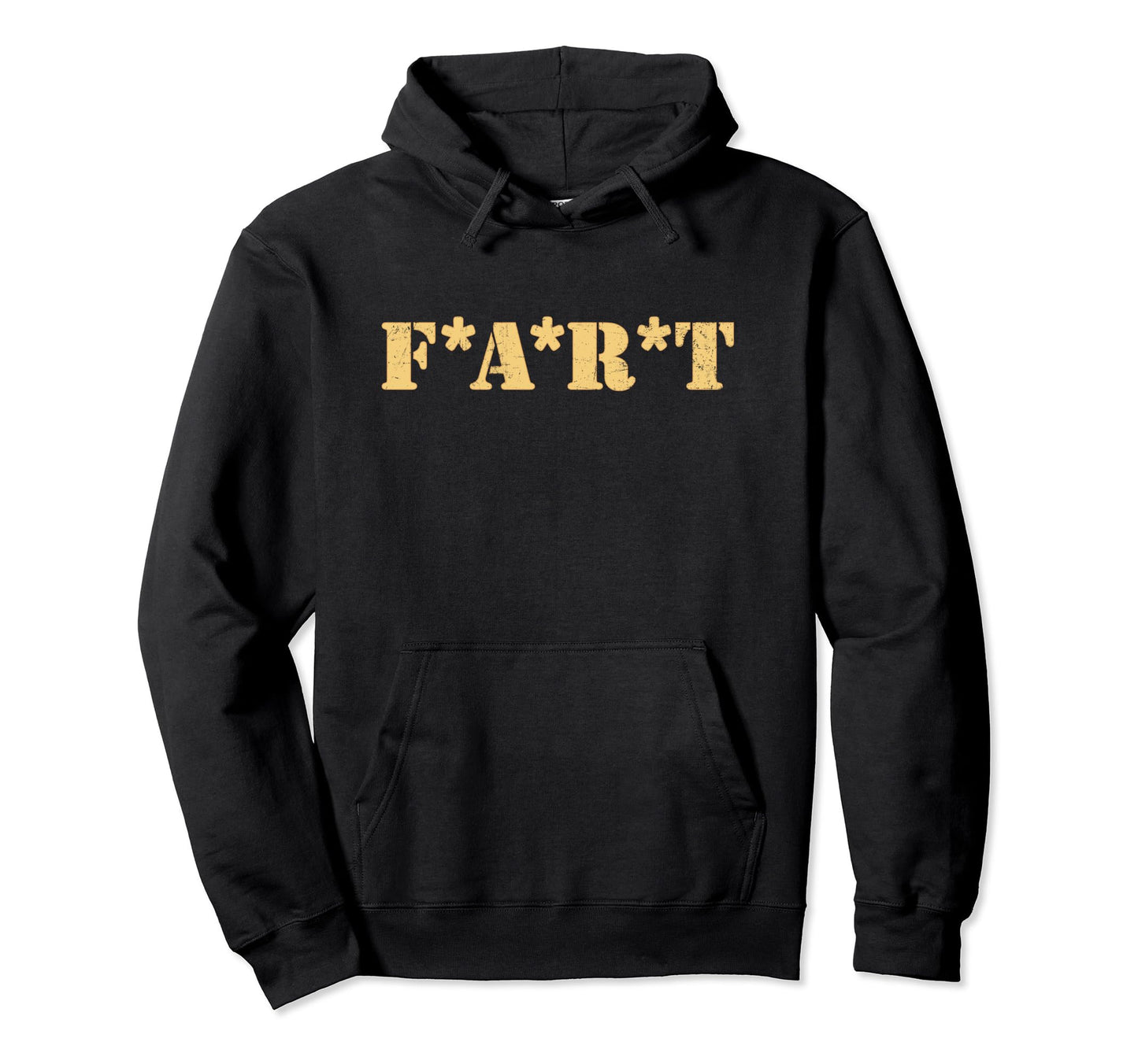 Funny Fart Dad Fart Joke Army Hoodie - Fun Novelty Design Men Women - T-Shirt, Sweatshirt, Hoodie