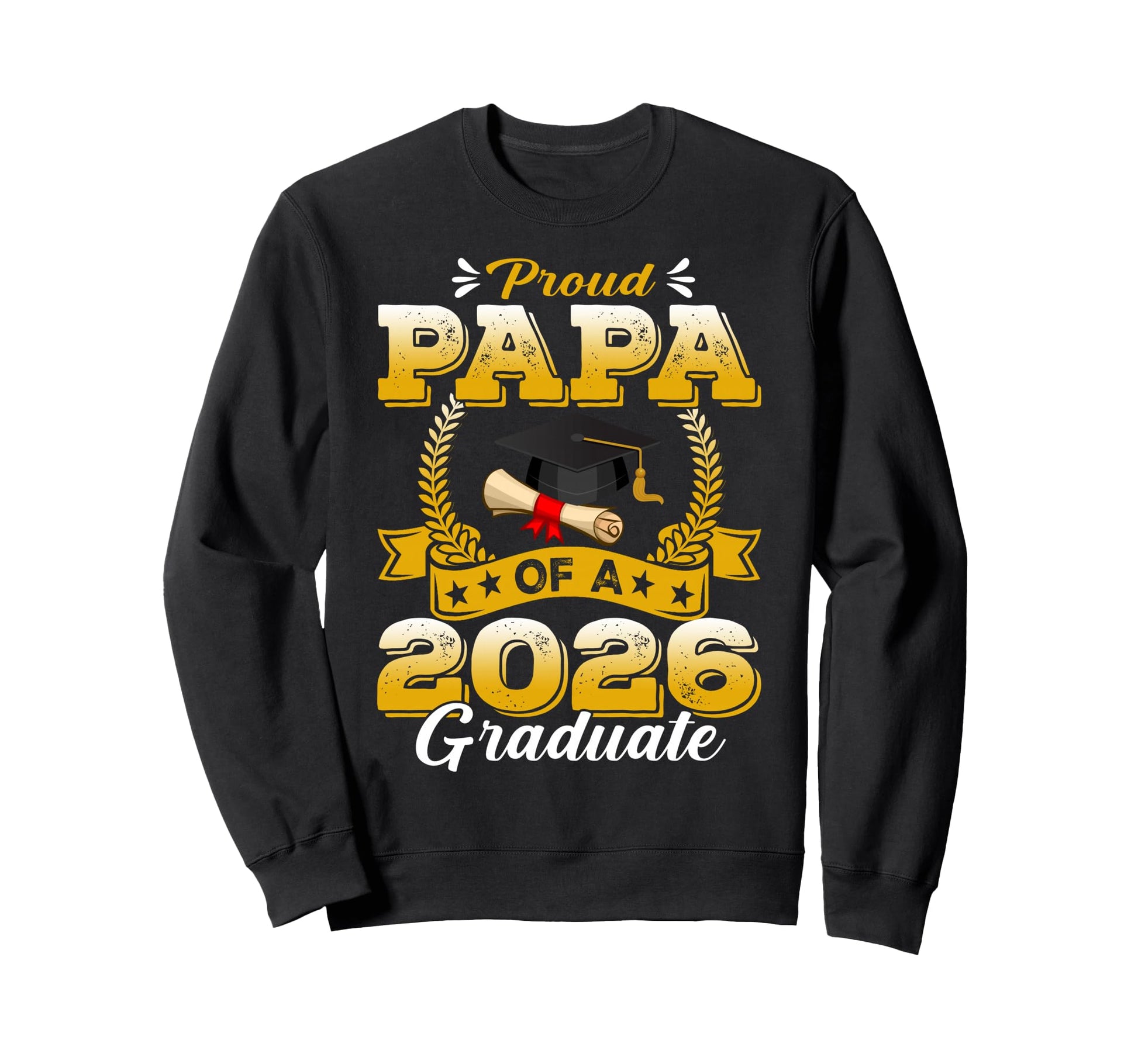 Proud Papa 2026 Graduate Senior 2026 Sweatshirt - Minimalist Print Unisex - T-Shirt, Sweatshirt, Hoodie