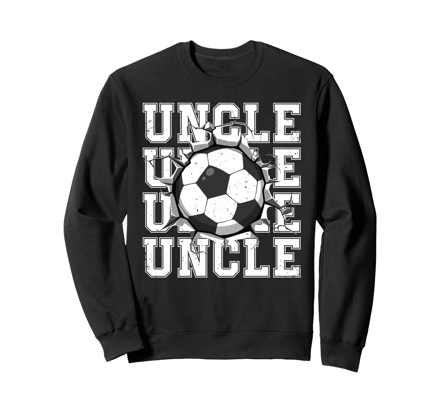Soccer Uncle Cracked Wall Family Sweatshirt - Unique Graphic for Adults - T-Shirt, Sweatshirt, Hoodie