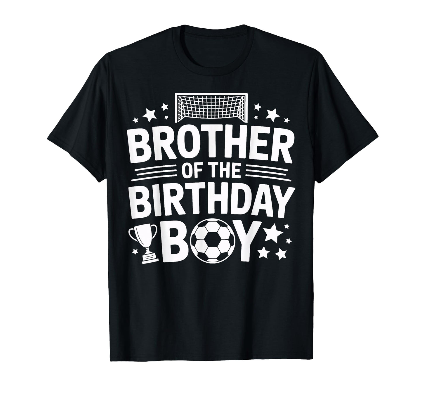 Soccer Brother Birthday Match T-Shirt - Unique Graphic Men Women - T-Shirt, Sweatshirt, Hoodie