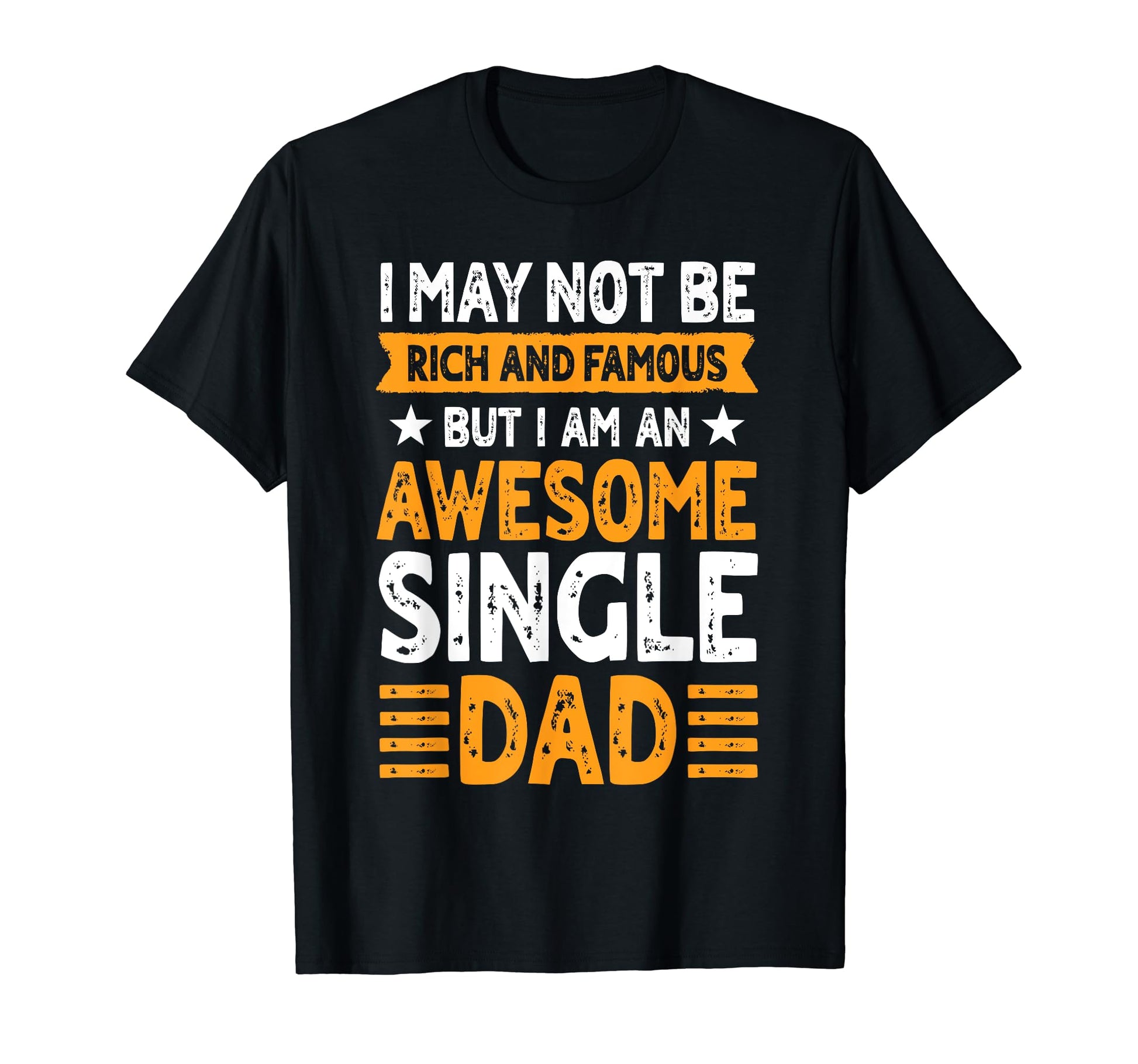 Single Dad Sole Parent Awesome Solo T-Shirt - Aesthetic Graphic Unisex - T-Shirt, Sweatshirt, Hoodie