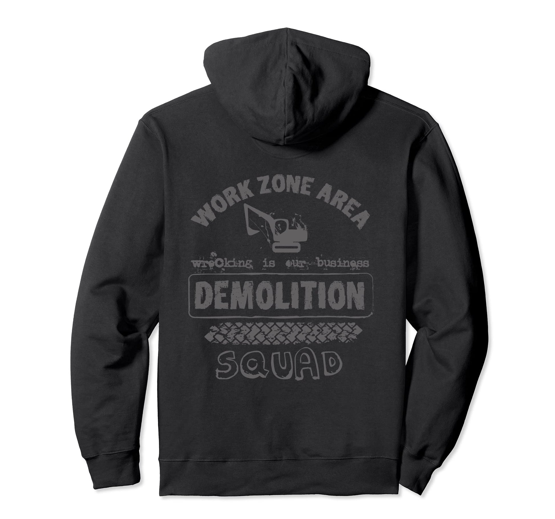 Caution Demolition Expert Work Construction Hoodie - Graphic Print Unisex - T-Shirt, Sweatshirt, Hoodie