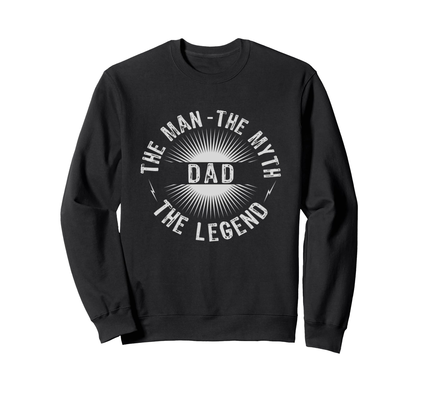 Myth Legend Dad Fathers Day Sweatshirt - Minimalist Print Men Women - T-Shirt, Sweatshirt, Hoodie