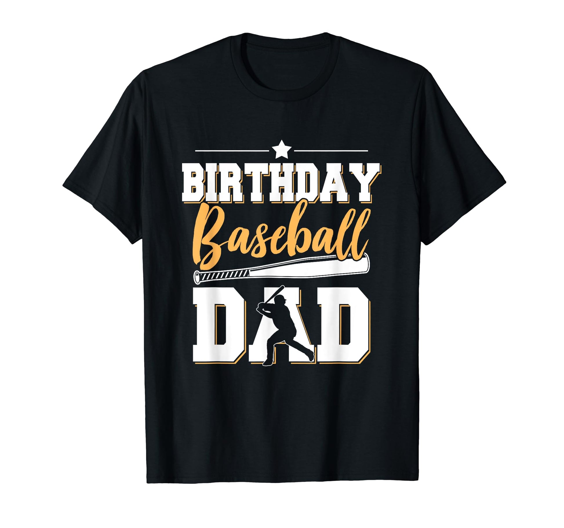 Funny Baseball Lover Birthday Dads T-Shirt - Unique Graphic for Adults - T-Shirt, Sweatshirt, Hoodie