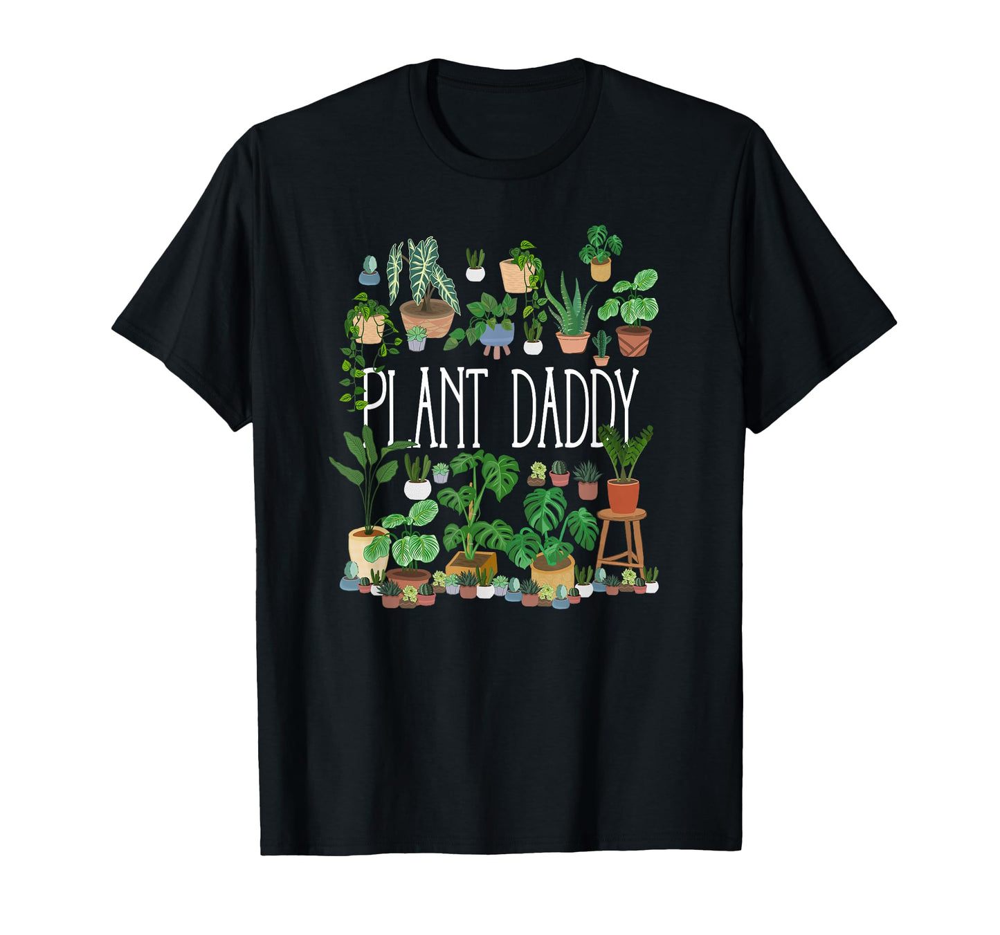 Potted Plant Daddy Dad Father T-Shirt - Streetwear Style for Adults - T-Shirt, Sweatshirt, Hoodie